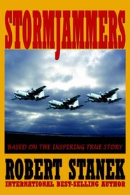 Stormjammers: The Extraordinary Story of Electronic Warfare Operations in the Gulf War