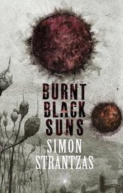 Burnt Black Suns: A Collection of Weird Tales