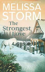 The Strongest Love (Alaskan Hearts, Bk 5)