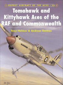 Tomahawk and Kittyhawk Aces of the RAF and Commonwealth: