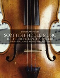 Scottish Fiddle Music of the 18th Century