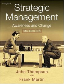 Strategic Management: Awareness, Analysis and Change