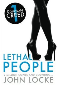 Lethal People: a Donovan Creed Novel (Volume 1)