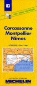 Michelin Carcassonne/Montpellier/Nimes, France Map No. 83 (Michelin Maps & Atlases)