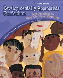 Developmentally Appropriate Curriculum: Best Practices in Early Childhood Education (4th Edition)