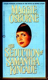 The Seduction of Samantha Kincade