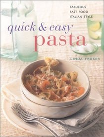 Quick and Easy Pasta (Contemporary Kitchen)