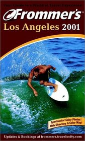 Frommer's Los Angeles 2001 (Frommer's Los Angeles, 2001)