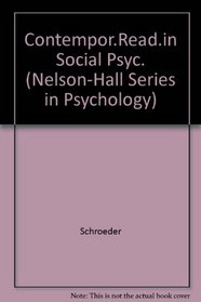 Contemporary Readings in Social Psychology (Nelson-Hall Series in Psychology)