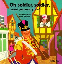 Oh Soldier, Soldier, Won't You Marry Me? (Books with Holes)