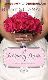 A February Bride (A Year of Weddings Novella)