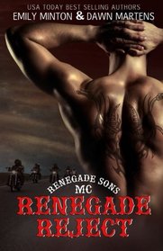Renegade Reject (Renegade Sons MC ) (Volume 2)