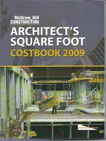 McGraw Hill Construction Architect's Square Foot Costbook 2009