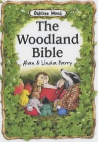 The Woodland Bible (Oaktree Wood)