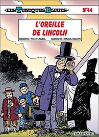 Les Tunique bleues, tome 44 : L'Oreille de Lincoln