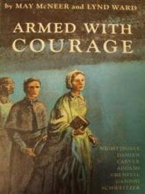 Armed with Courage