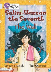 Selim Hassan the Seventh: Band 17/Diamond (Collins Big Cat)