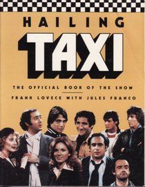 Hailing Taxi: The Official Book of the Show