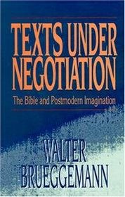 Texts Under Negotiation: Bible and Postmodern Imagination