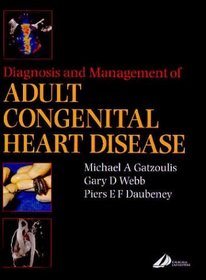 Diagnosis and Management of Adult Congenital Heart Disease