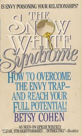 The Snow White Syndrome: All About Envy