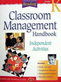 HOUGHTON MIFFLIN READING: Classroom Management Handbook (Grade K)