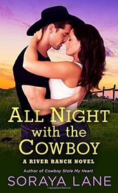 All Night with the Cowboy (River Ranch, Bk 2)