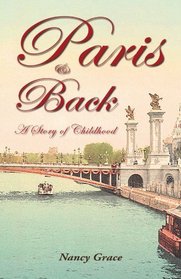 Paris and Back: A Story of Childhood