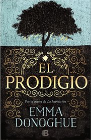 El Prodigio (Spanish Edition)