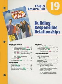 Holt Lifetime Health Chapter 19 Resource File: Building Responsible Relationships