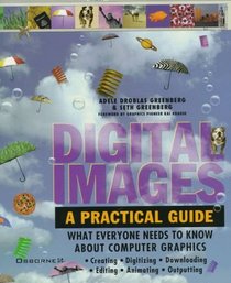 Digital Images: A Practical Guide