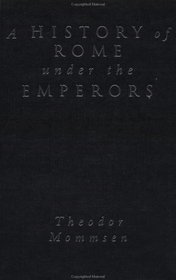 A History of Rome Under the Emperors