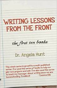 Writing Lessons from the Front: The First Ten Books (Volume 10)