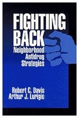 Fighting Back: Neighborhood Antidrug Strategies