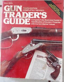 Gun Traders Guide, 10th Ed