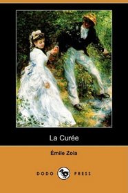 La Curee (Dodo Press) (French Edition)