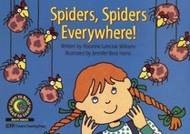 Spiders, Spiders Everywhere (Learn to Read Read to Learn Math)
