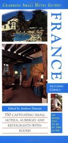 Charming Small Hotel Guides France (Charming Small Hotel Guide France, 10th ed)