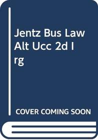 Jentz Bus Law Alt Ucc 2d Irg