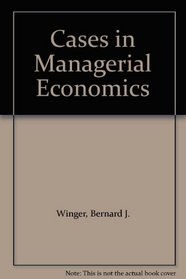 Cases in Managerial Economics