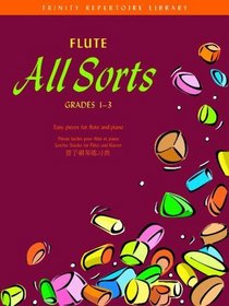 Flute All Sorts: Grade 1-3 (Faber Edition: Trinity Repertoire Library)