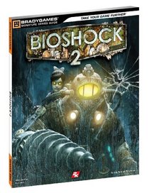 BioShock 2 Signature Series Guide (Brady Games)