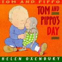 Tom and Pippo's Day (Tom and Pippo Board Books)