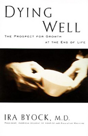 Dying Well: The Prospect for Growth at the End of Life (Large Print)
