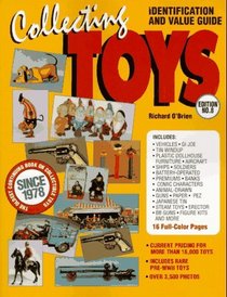Collecting Toys: Identification and Value Guide (O'Brien's Collecting Toys)