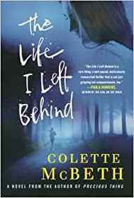 The Life I Left Behind: A Novel