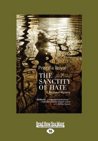 The Sanctity of Hate: A Medieval Mystery