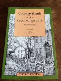 Country Roads of Massachusetts (Country Roads Of...)