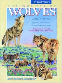 The Wonder of Wolves: A Story & Activites (The Wonder Series)