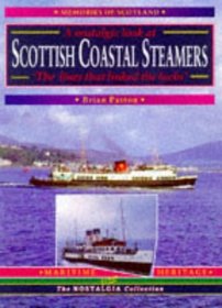 Scottish Coastal Steamers, 1918-1975 (Maritime Heritage)